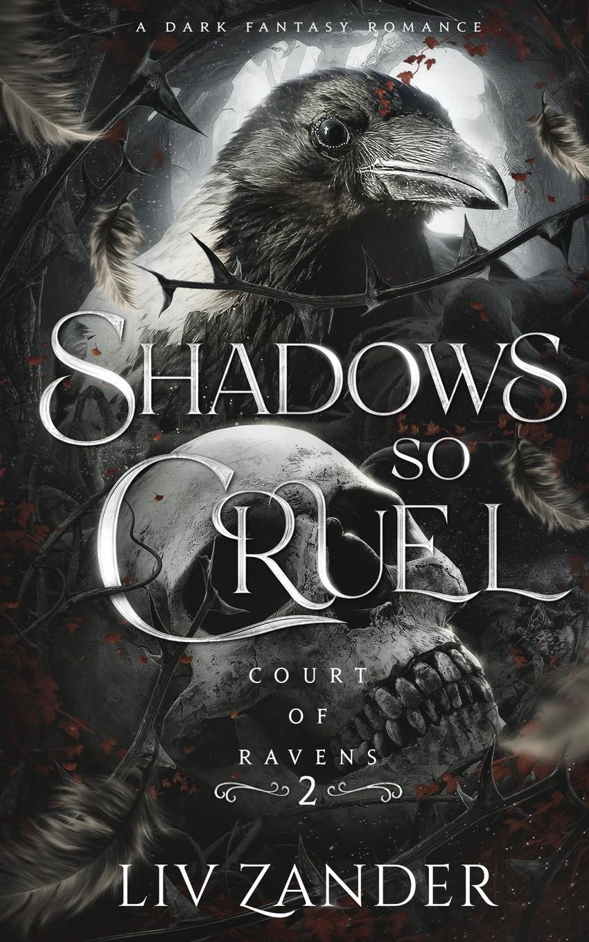 Shadows So Cruel A Dark Fantasy Romance