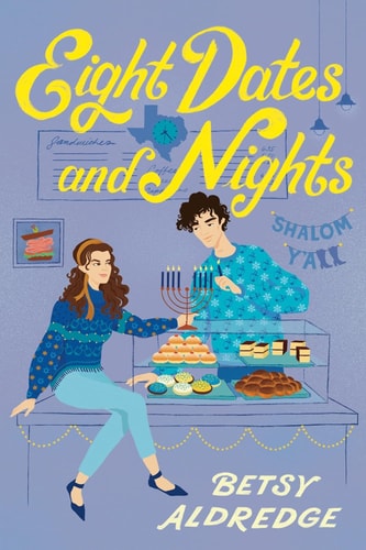 Eight Dates and Nights A Hanukkah Romance