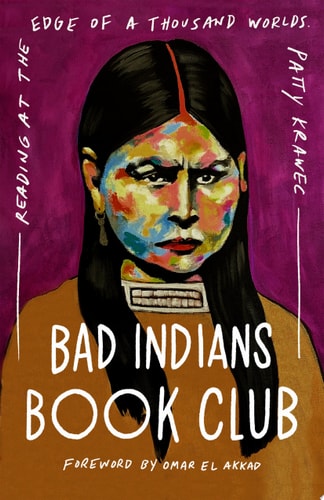 Bad Indians Book Club Reading at the Edge of a Thousand Worlds