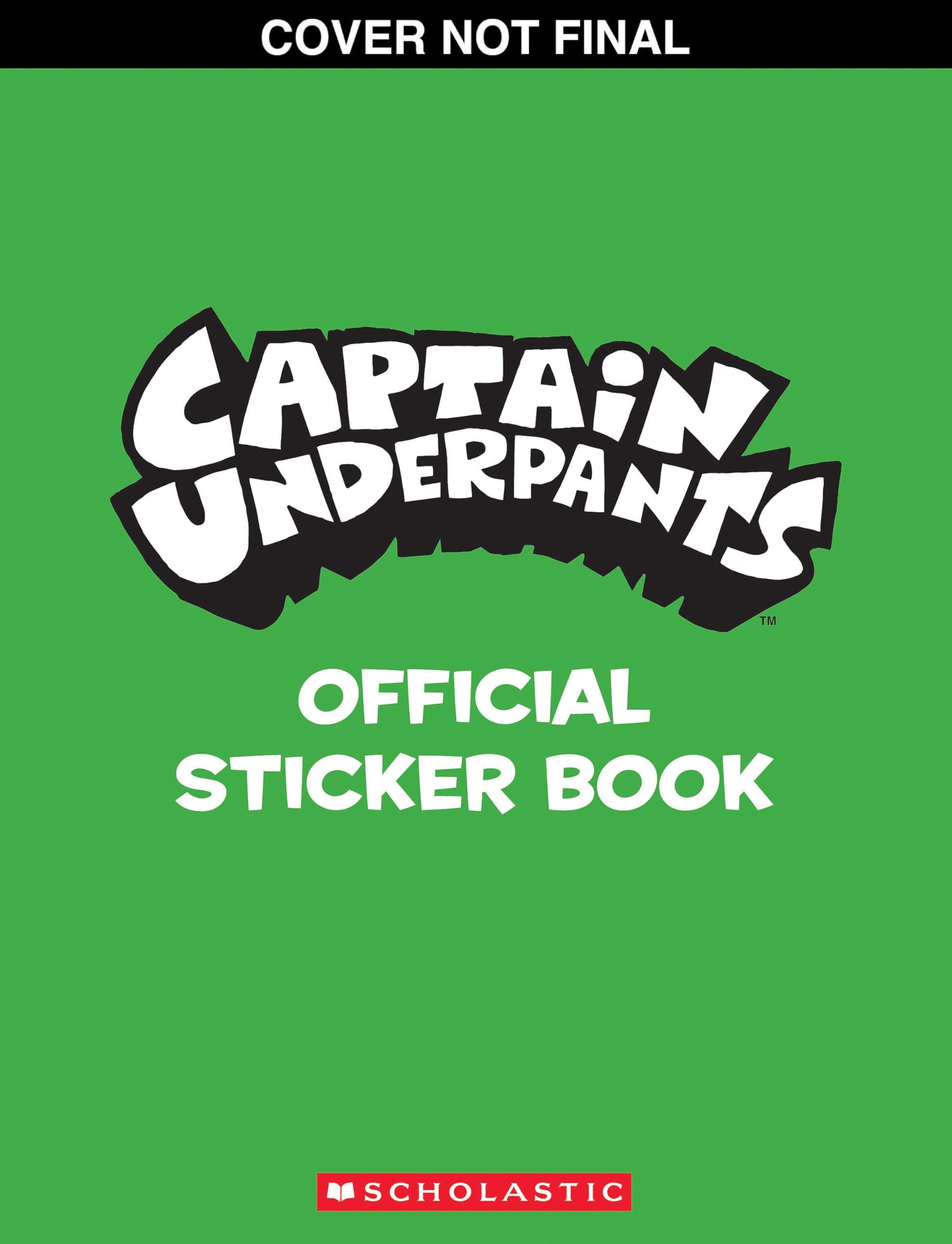 Captain Underpants: The Official Sticker Book