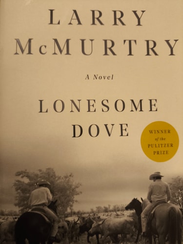 Lonesome Dove A Novel
