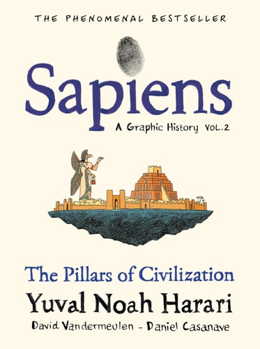 Sapiens: A Graphic History, Volume 2