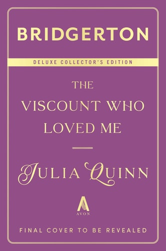 The Viscount Who Loved Me Deluxe Collector's Edition Bridgerton