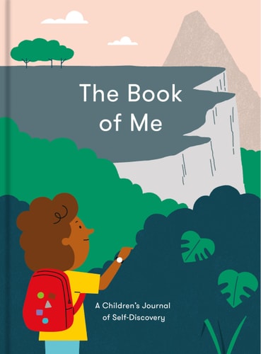 The Book of Me A Children’s Journal of Self-Knowledge
