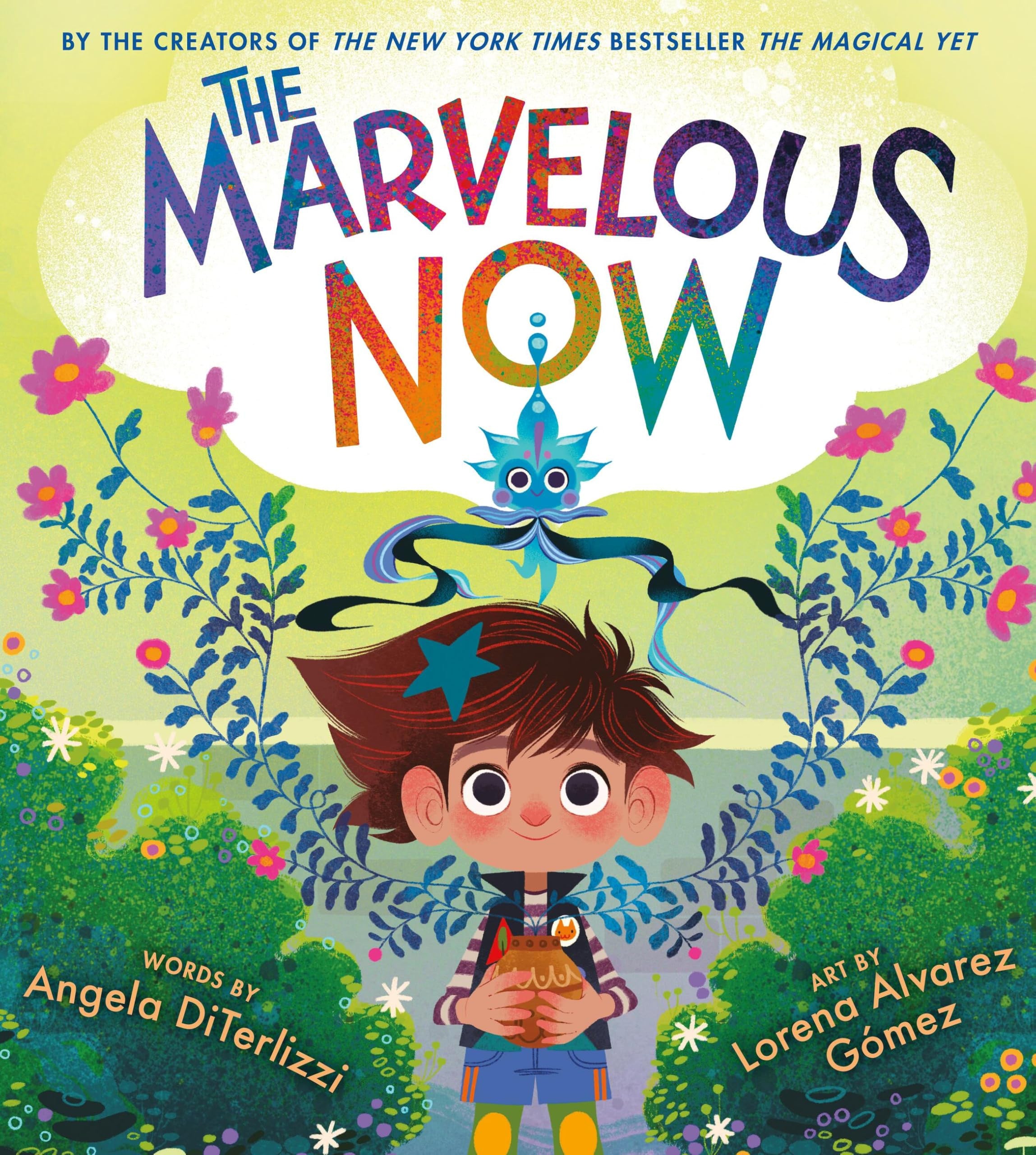 The Marvelous Now (The Magical Yet, 3)