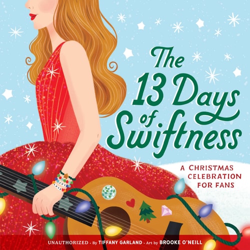 The 13 Days of Swiftness A Christmas Celebration for Fans