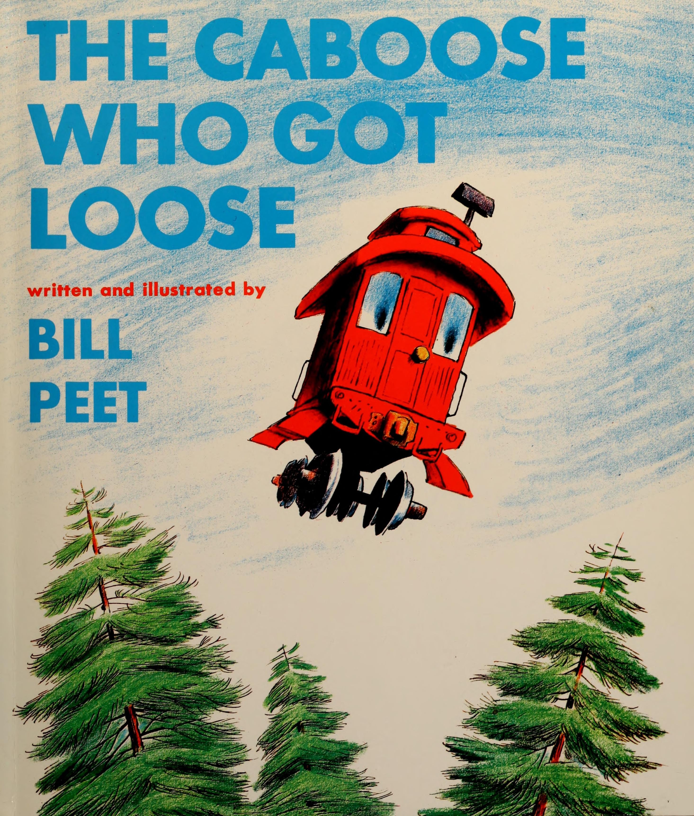 The Caboose Who Got Loose