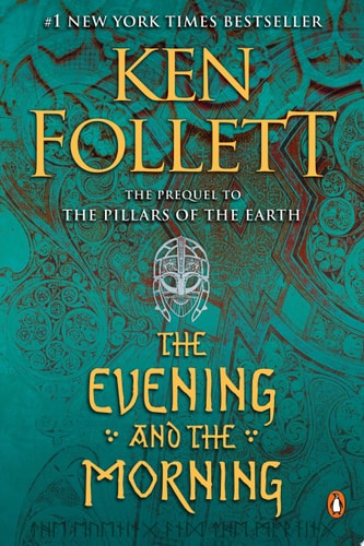 The Evening and the Morning A Novel