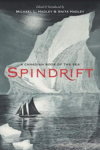 Spindrift A Canadian Book of the Sea