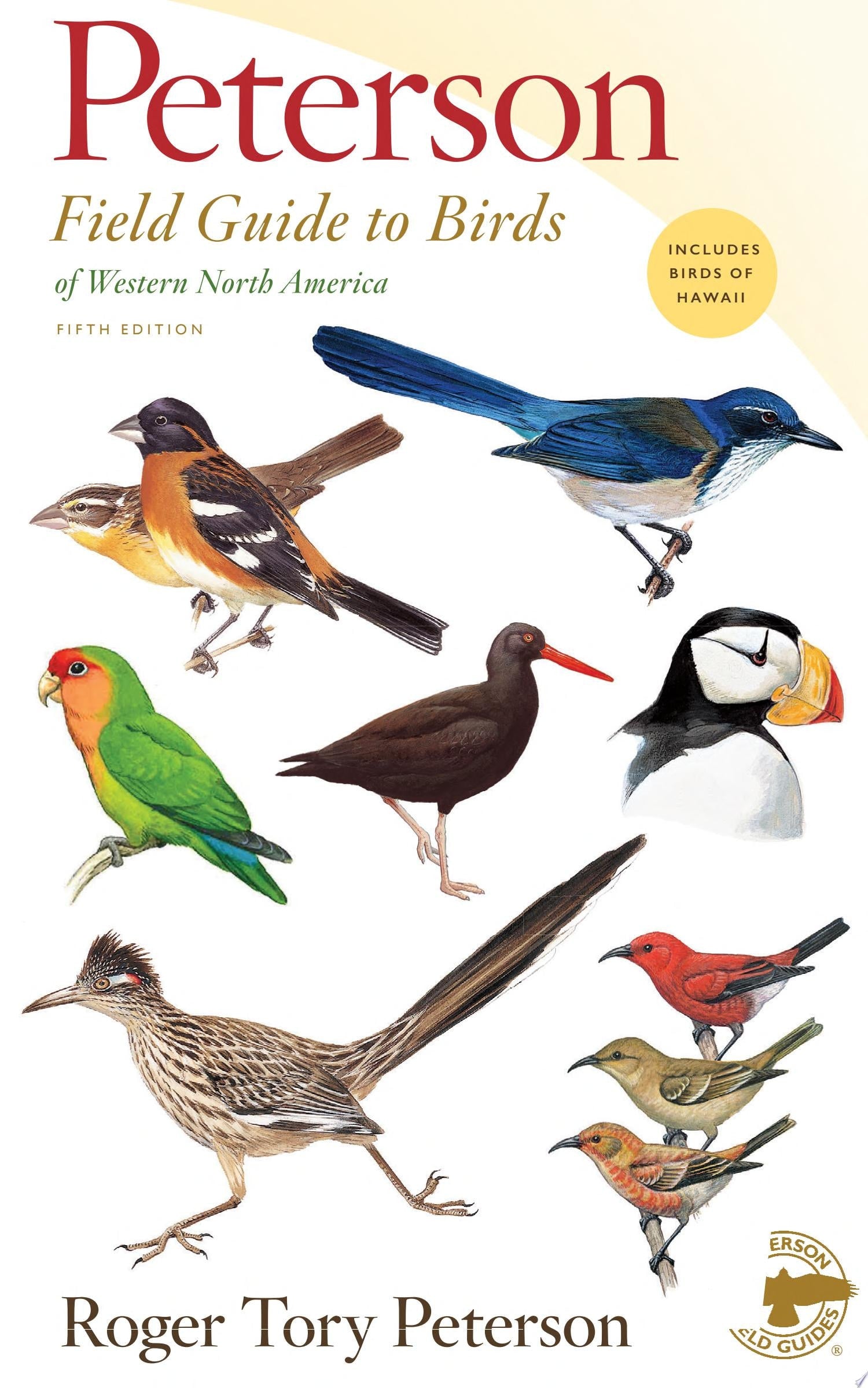 Peterson Field Guide To Birds Of Western North America, Fifth Edition