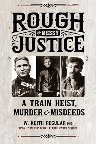 Rough &amp; Messy Justice