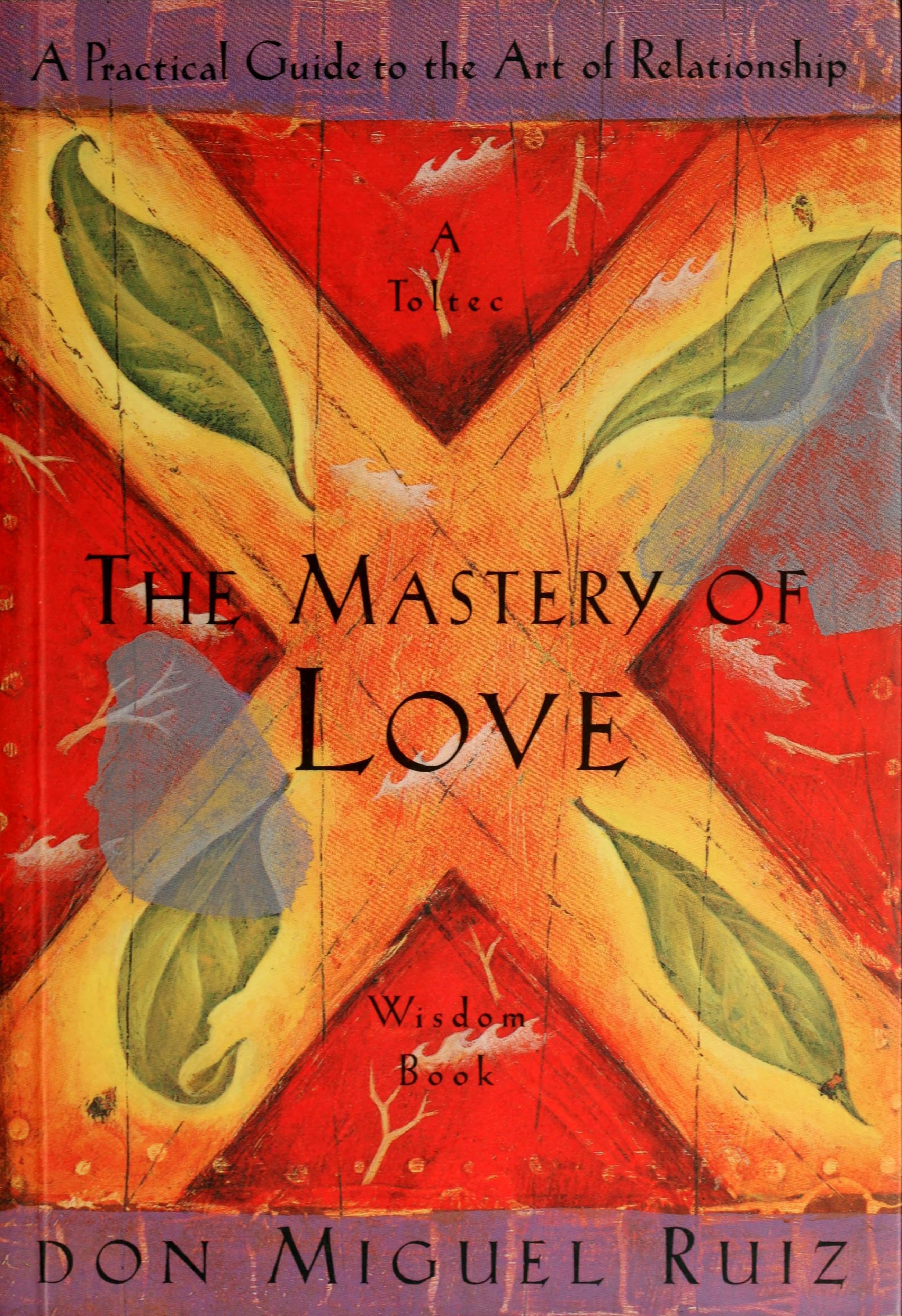 The Mastery of Love