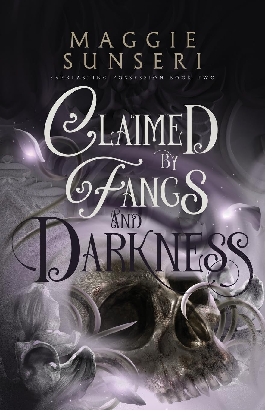 Claimed by Fangs and Darkness (Everlasting Possession)