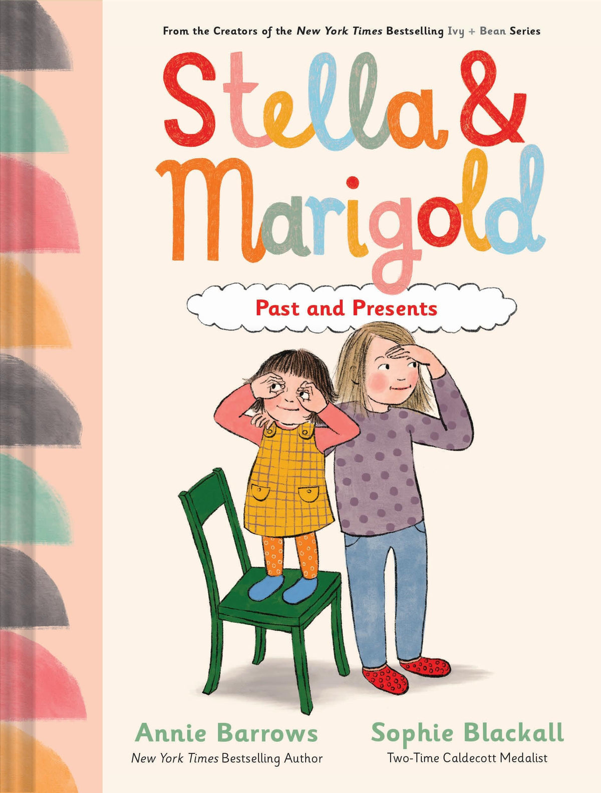 Stella &amp; Marigold: Past and Presents