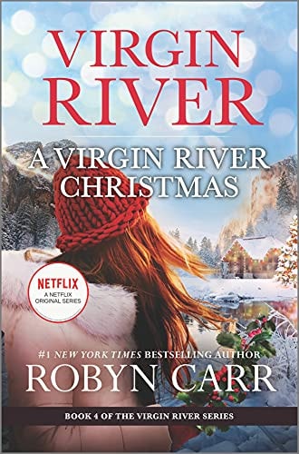 A Virgin River Christmas A Holiday Romance Novel