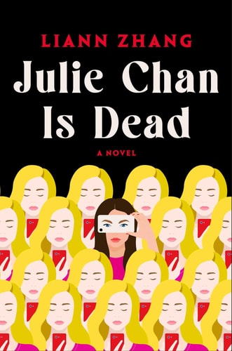 Julie Chan Is Dead A Novel