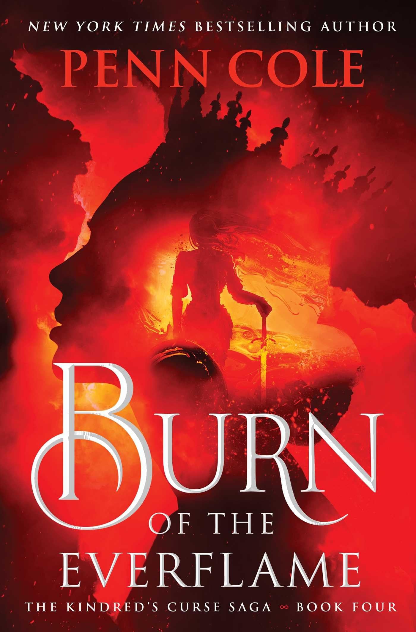 Burn of the Everflame: A Novel (The Kindred's Curse Saga)