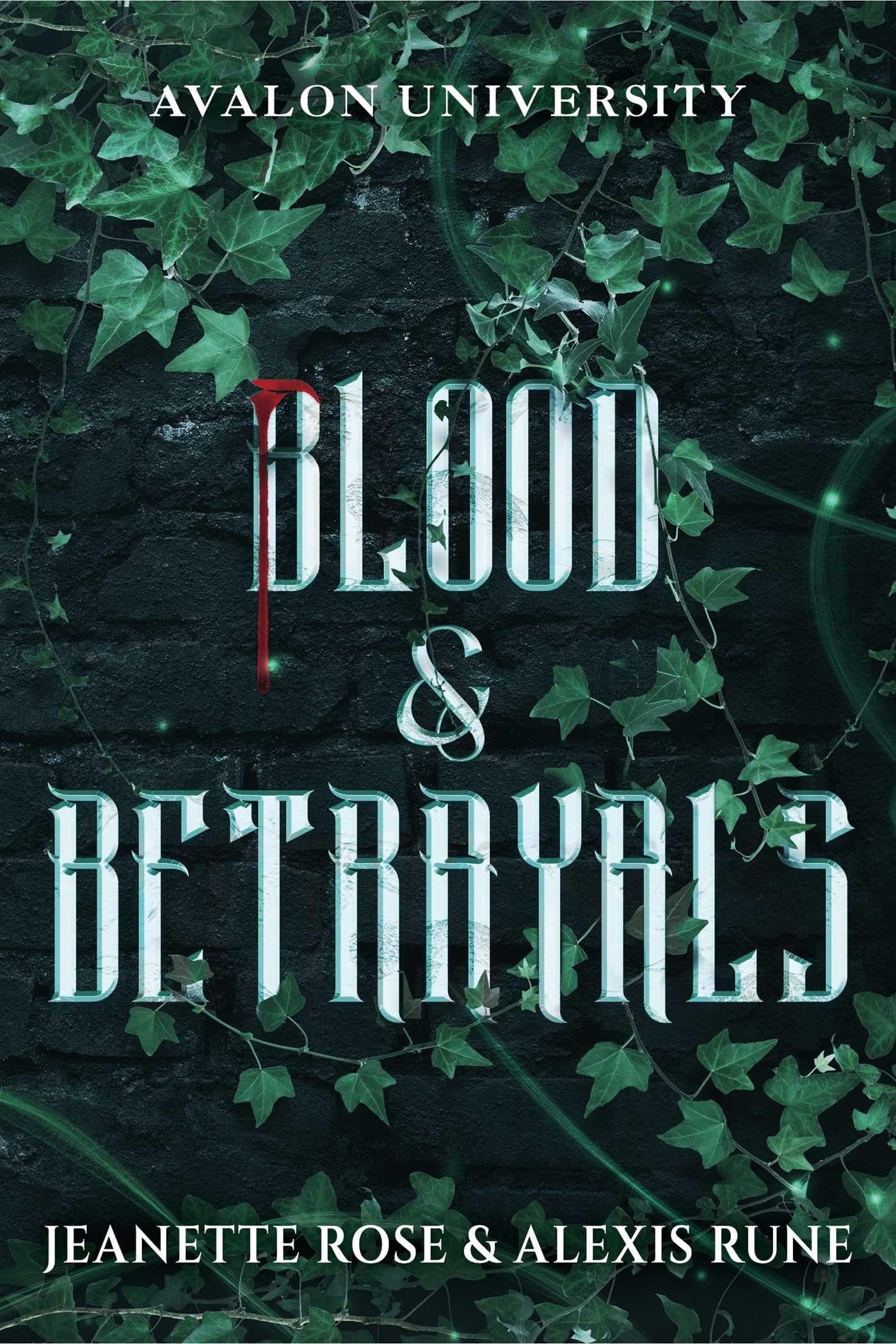 Blood &amp; Betrayals