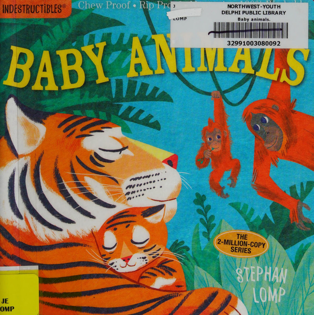 Indestructibles (The Original): Baby Animals