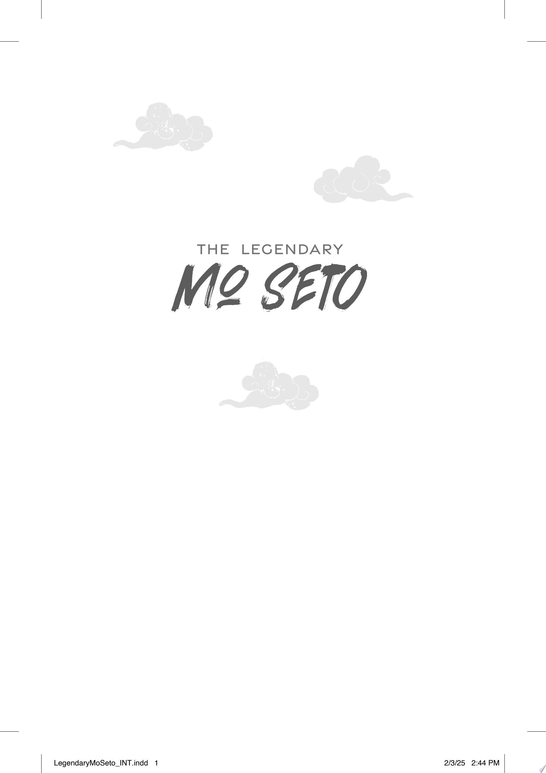 The Legendary Mo Seto