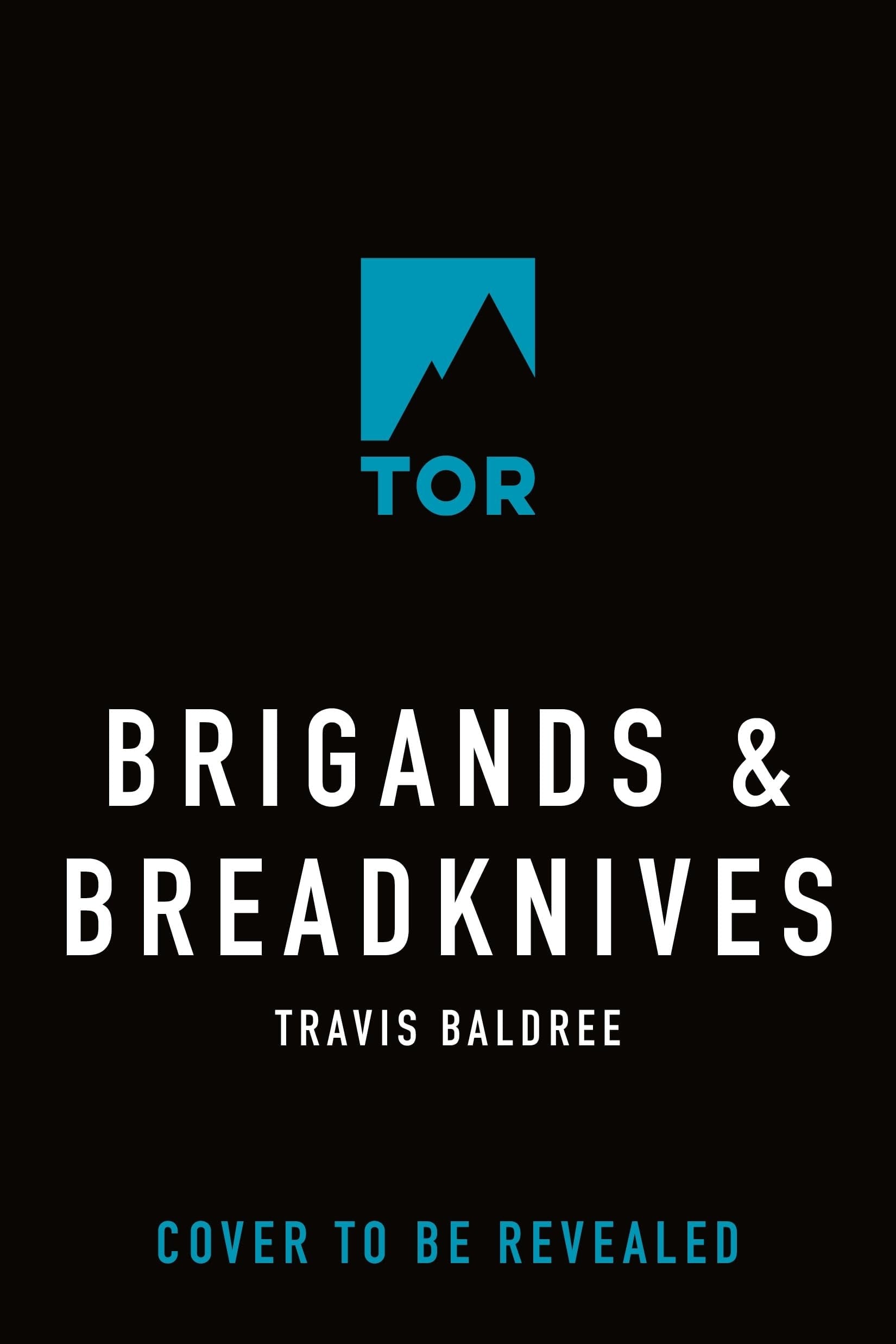 Brigands &amp; Breadknives