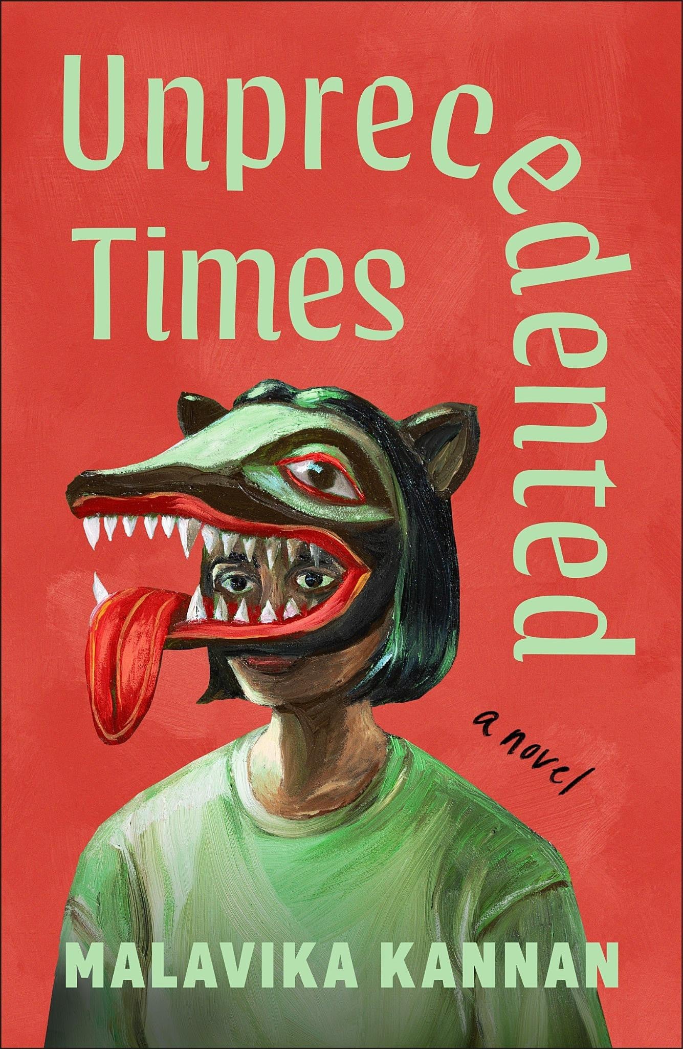 Unprecedented Times - A Novel