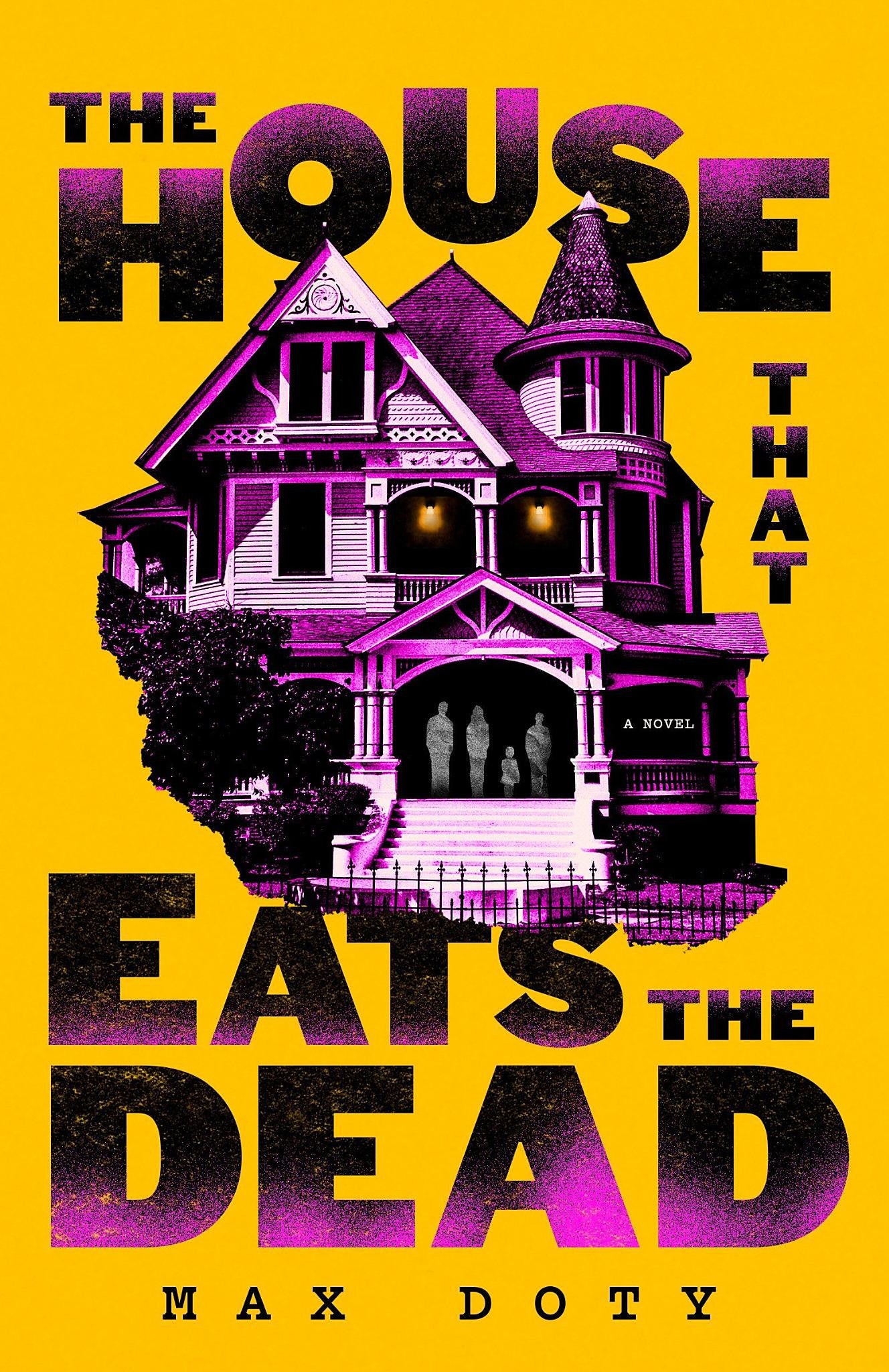 The House That Eats the Dead