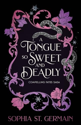 A Tongue So Sweet and Deadly