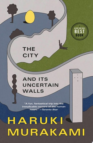 The City and Its Uncertain Walls A Novel