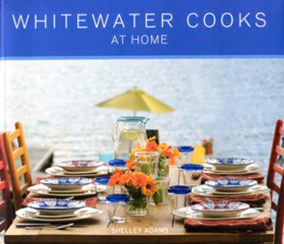Whitewater Cooks at Home