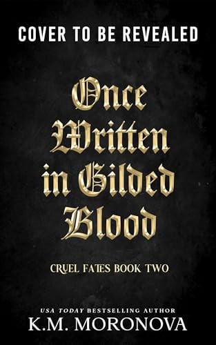 Once Written in Gilded Blood (Deluxe Edition)