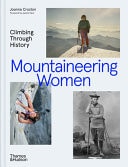 Mountaineering Women Climbing Through History