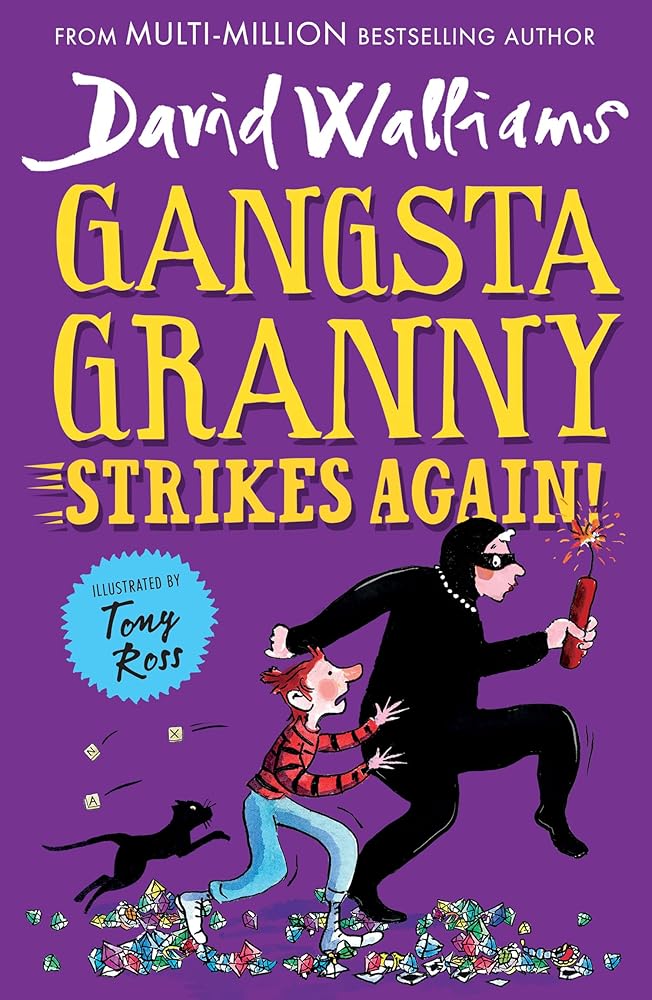 Gangsta Granny Strikes Again!: The amazing sequel to GANGSTA GRANNY, a funny illustrated children’s book from the bestselling author of SPACEBOY. Now a BBC1 Special. cover image