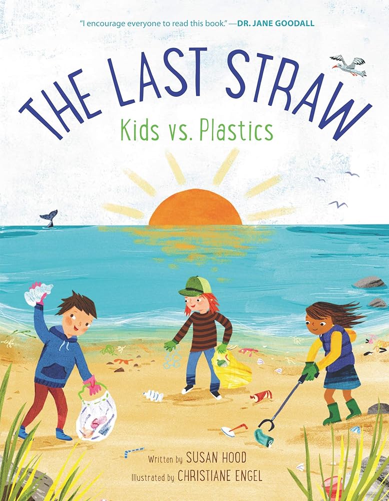 The Last Straw: Kids vs. Plastics cover image