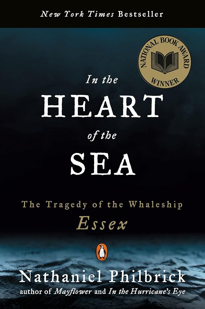 In the Heart of the Sea: The Tragedy of the Whaleship Essex cover image