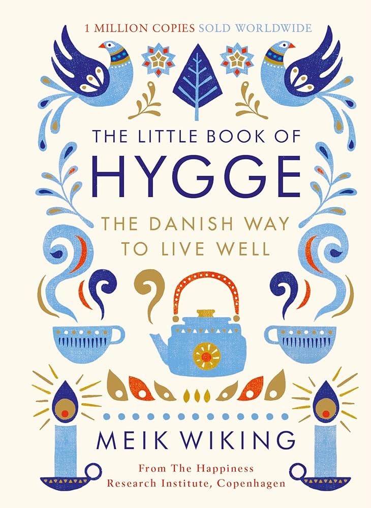 The Little Book of Hygge: The Danish Way to Live Well cover image