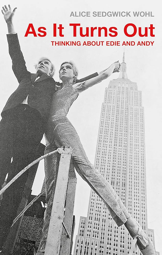 As It Turns Out: Thinking About Edie and Andy cover image