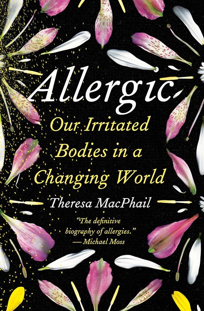 Allergic: Our Irritated Bodies in a Changing World cover image