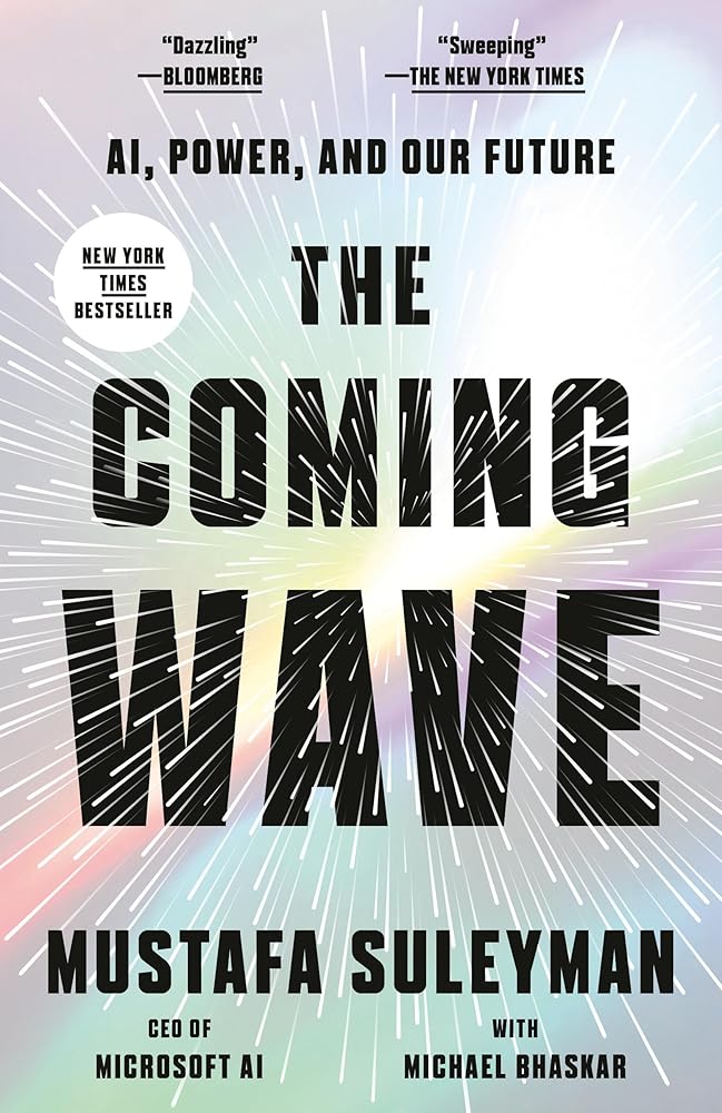 The Coming Wave: AI, Power, and Our Future cover image