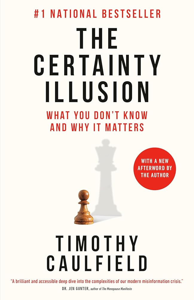 The Certainty Illusion: What You Don't Know and Why It Matters cover image