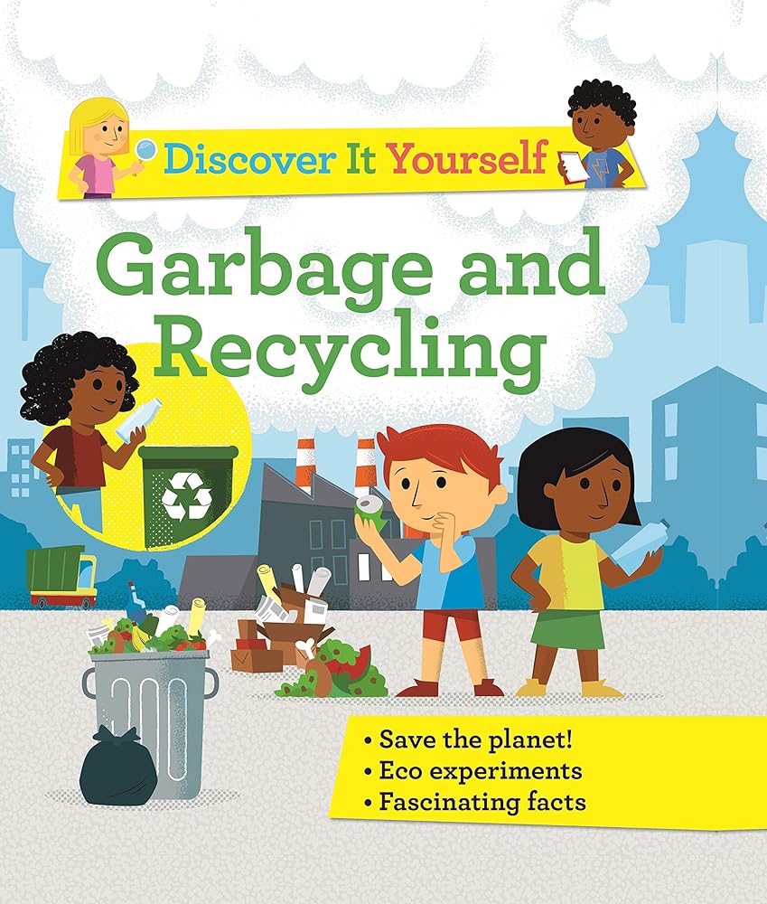 Discover It Yourself: Garbage and Recycling cover image