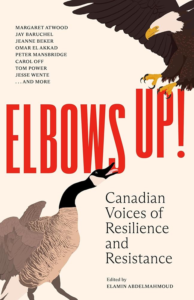Elbows Up!: Canadian Voices of Resilience and Resistance cover image