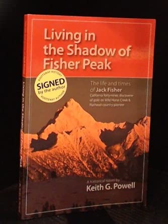 Living in the Shadow of Fisher Peak: The Life and Times of Jack Fisher cover image