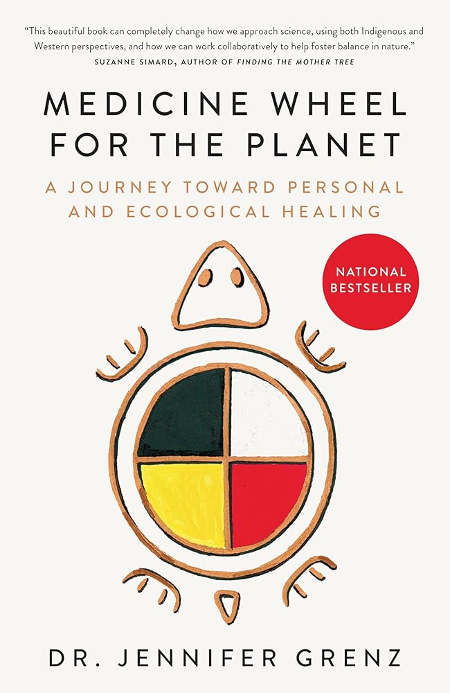 Medicine Wheel for the Planet: A Journey Toward Personal and Ecological Healing cover image