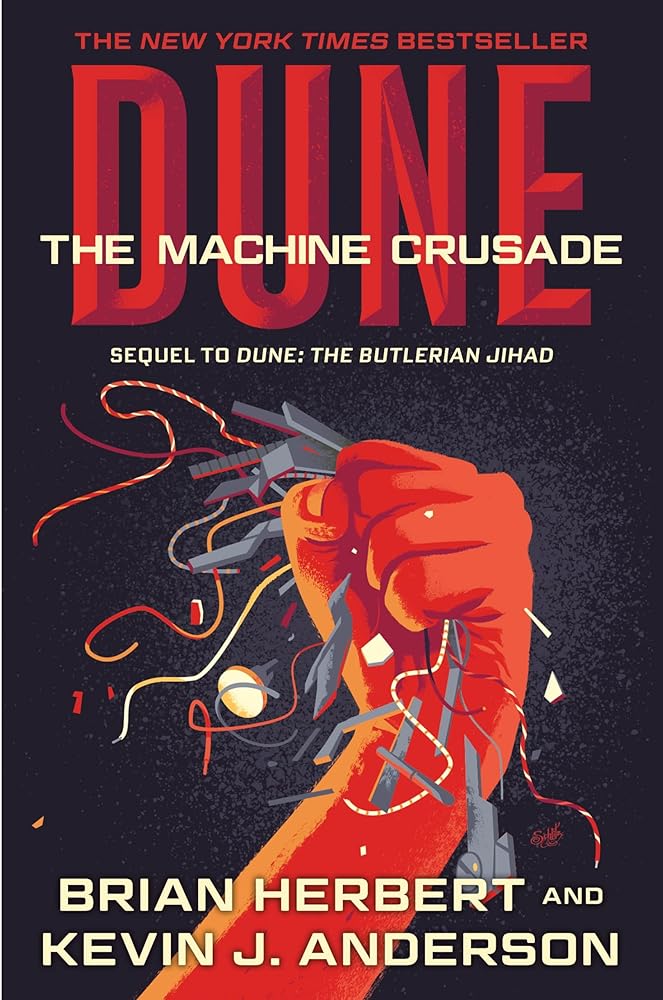 Dune: The Machine Crusade: Book Two of the Legends of Dune Trilogy cover image