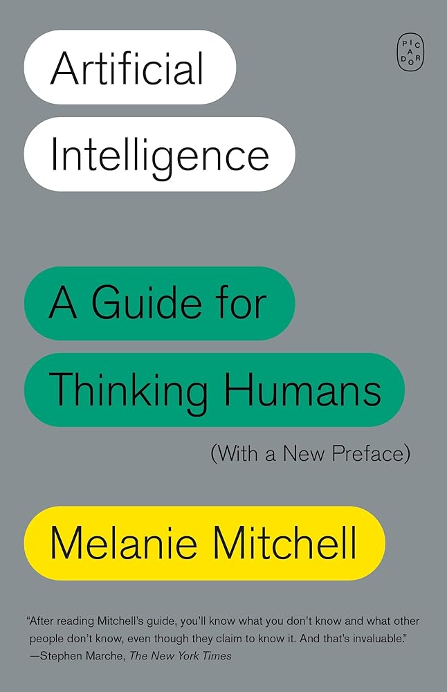 Artificial Intelligence: A Guide for Thinking Humans (with a New Preface) cover image