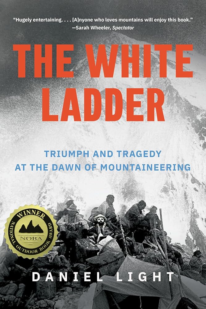 The White Ladder: Triumph and Tragedy at the Dawn of Mountaineering cover image