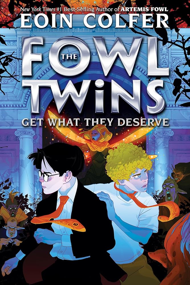 The Fowl Twins Get What They Deserve (Artemis Fowl) cover image