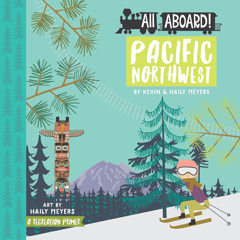 All Aboard Pacific Northwest: A Recreation Primer cover image