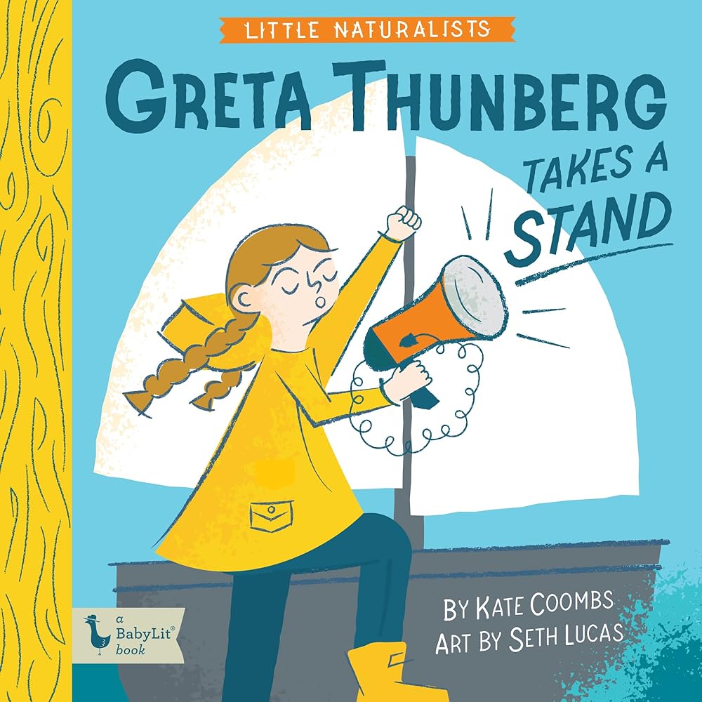 Little Naturalists: Greta Thunberg Takes a Stand cover image